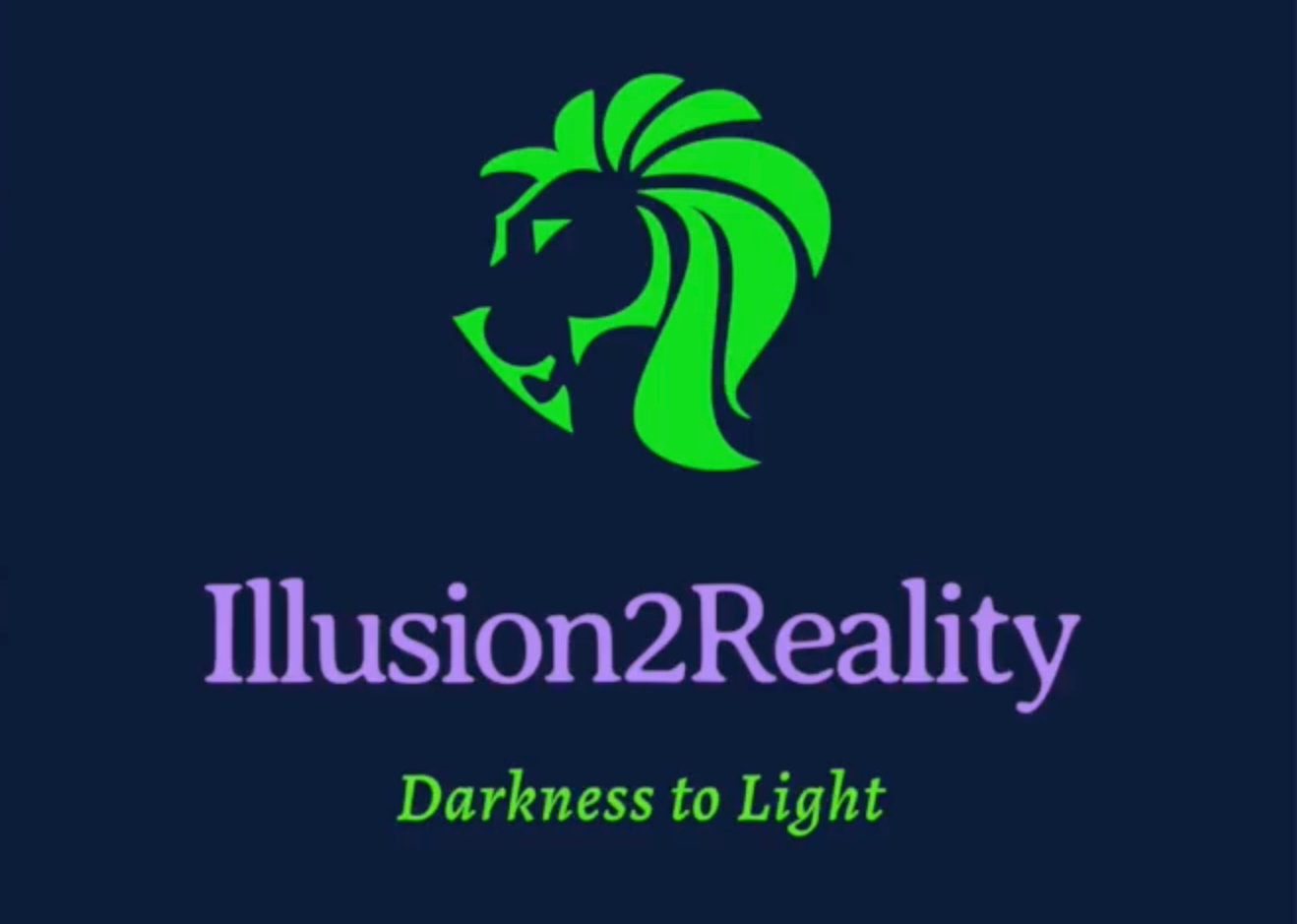 Illusion2Reality